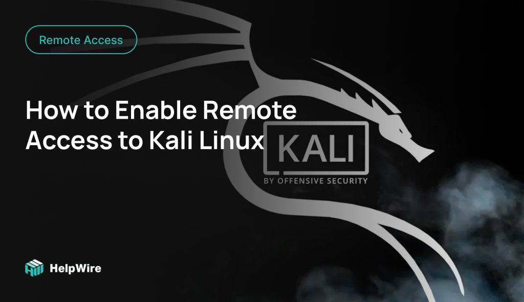 Remote Access To Kali Linux - RDP Kali Guide